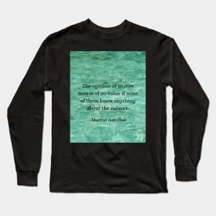 Marcus Aurelius: Value of Knowledge Over Numbers Long Sleeve T-Shirt